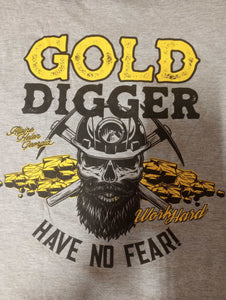 Outpost Gold Digger/ Have No Fear